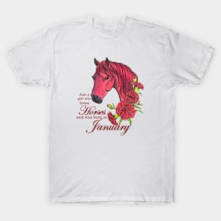 Girl Who Loves Horses Born In January T-Shirt